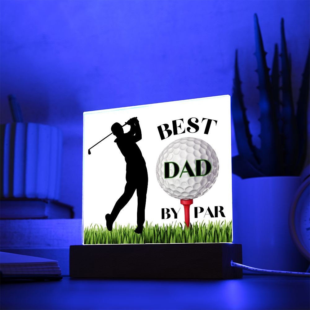 Best Dad By Par Acrylic Plaque Sign Golf Gift For Dad