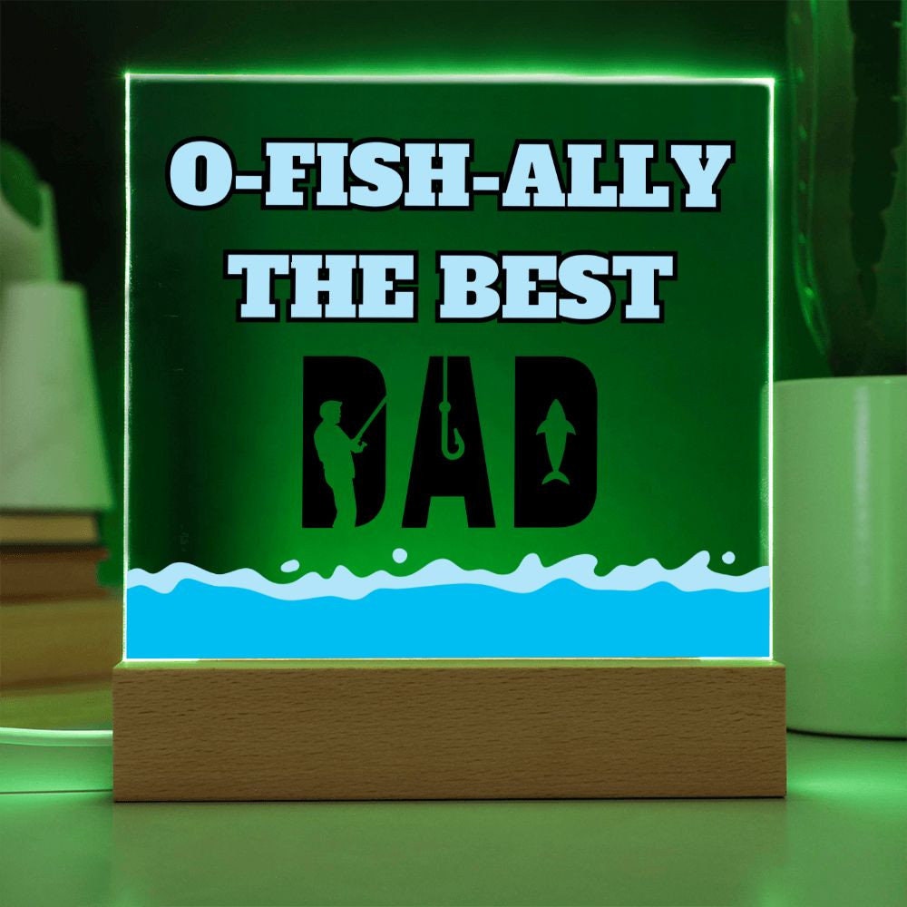 O-Fish-Ally The Best Dad Acrylic Plaque Fishing Gift For Dad