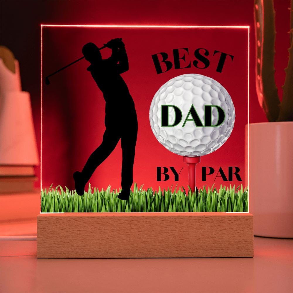 Best Dad By Par Acrylic Plaque Sign Golf Gift For Dad