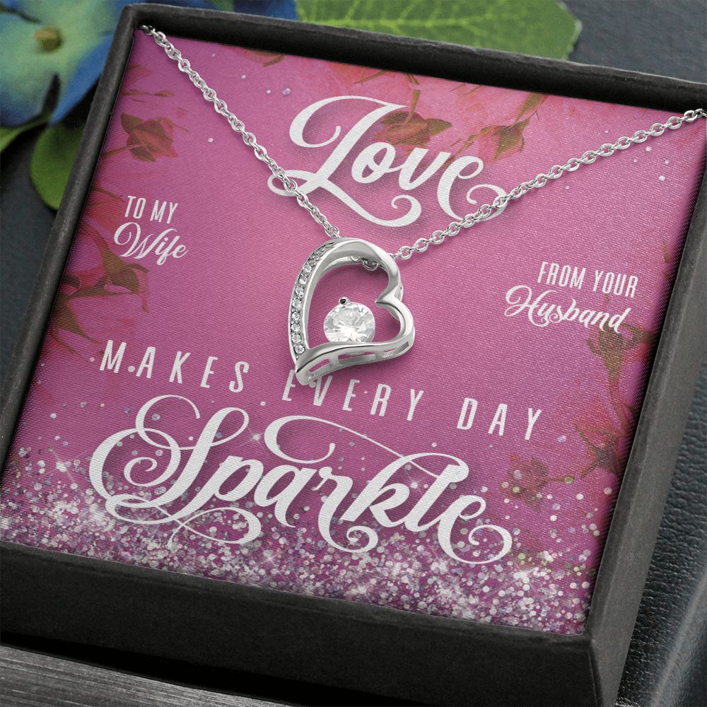 To My Wife - Love Makes Every Day Sparkle