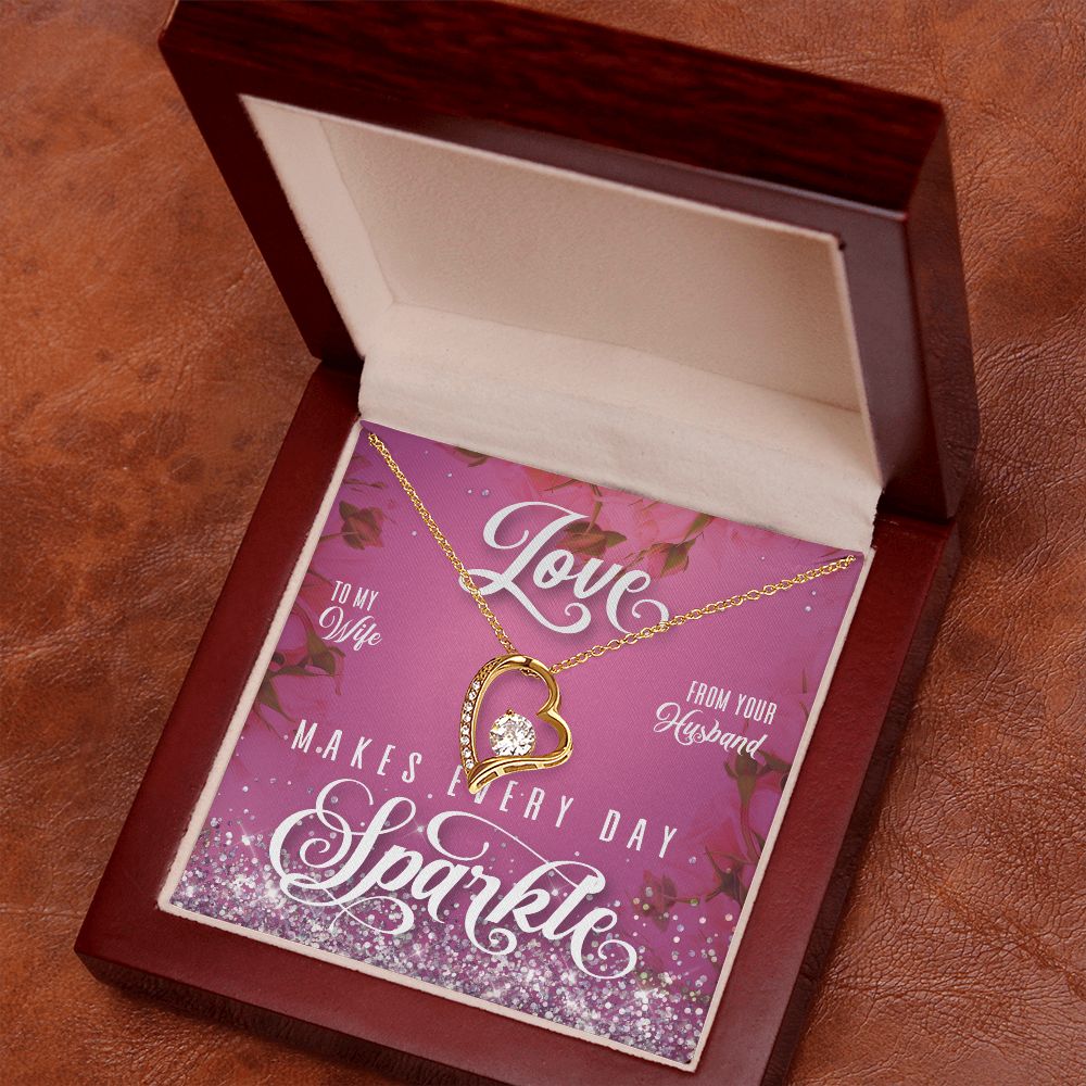 To My Wife - Love Makes Every Day Sparkle