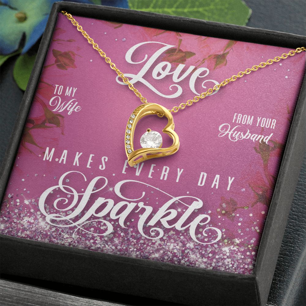 To My Wife - Love Makes Every Day Sparkle