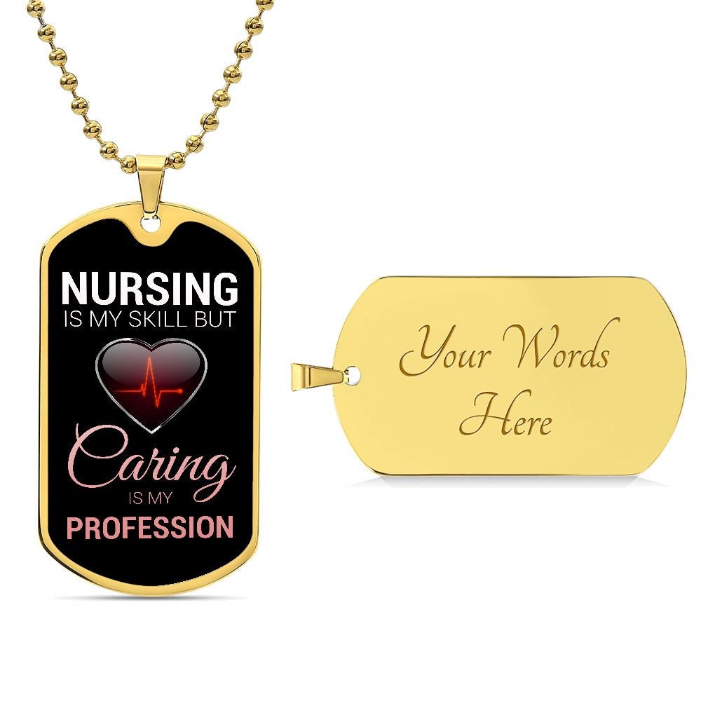 Nurse Necklace Nursing Is My Skill But Caring Is My Profession