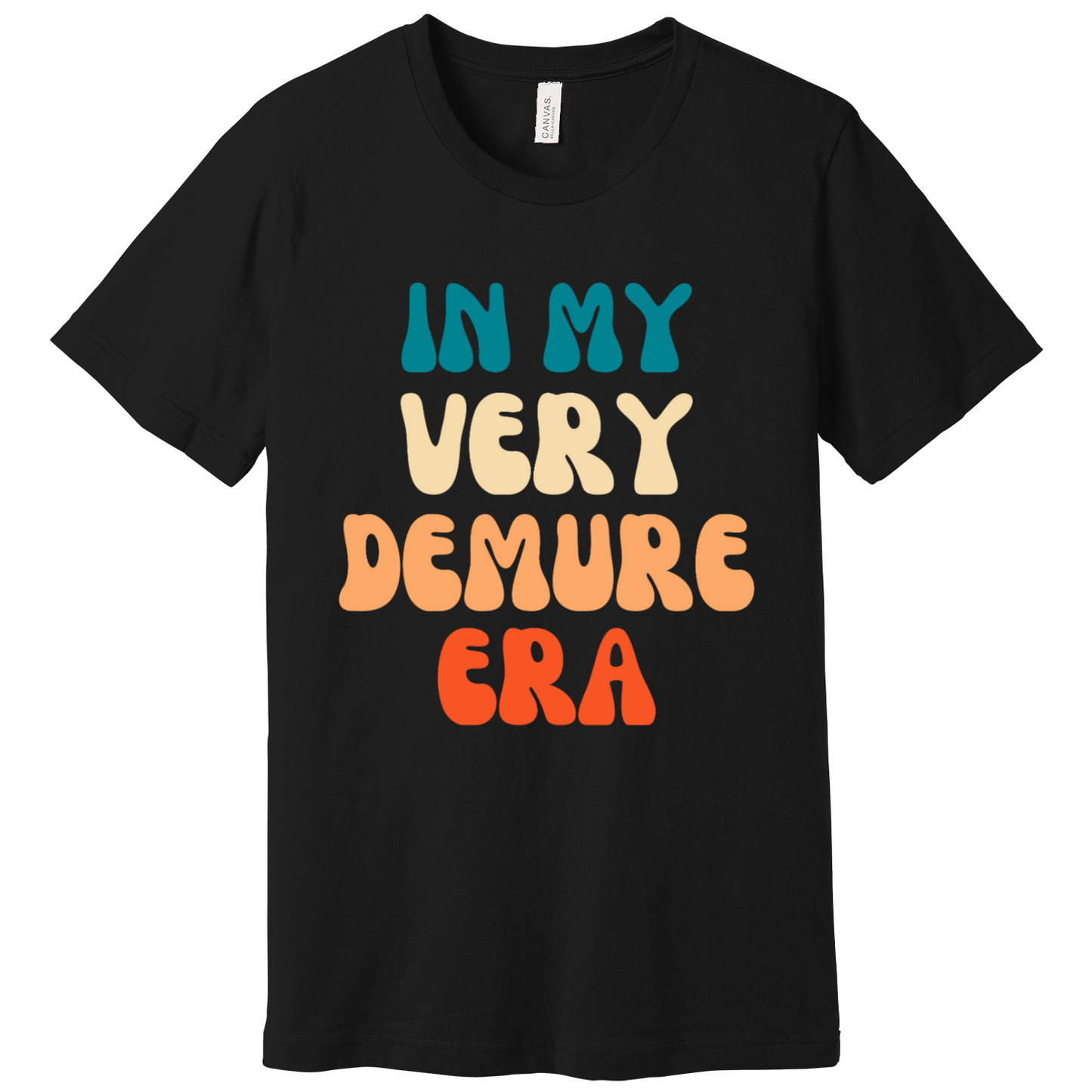 In My Very Demure Era T-Shirt