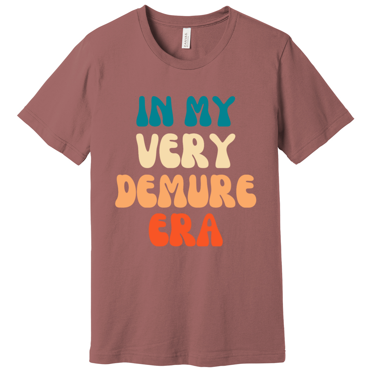 In My Very Demure Era T-Shirt