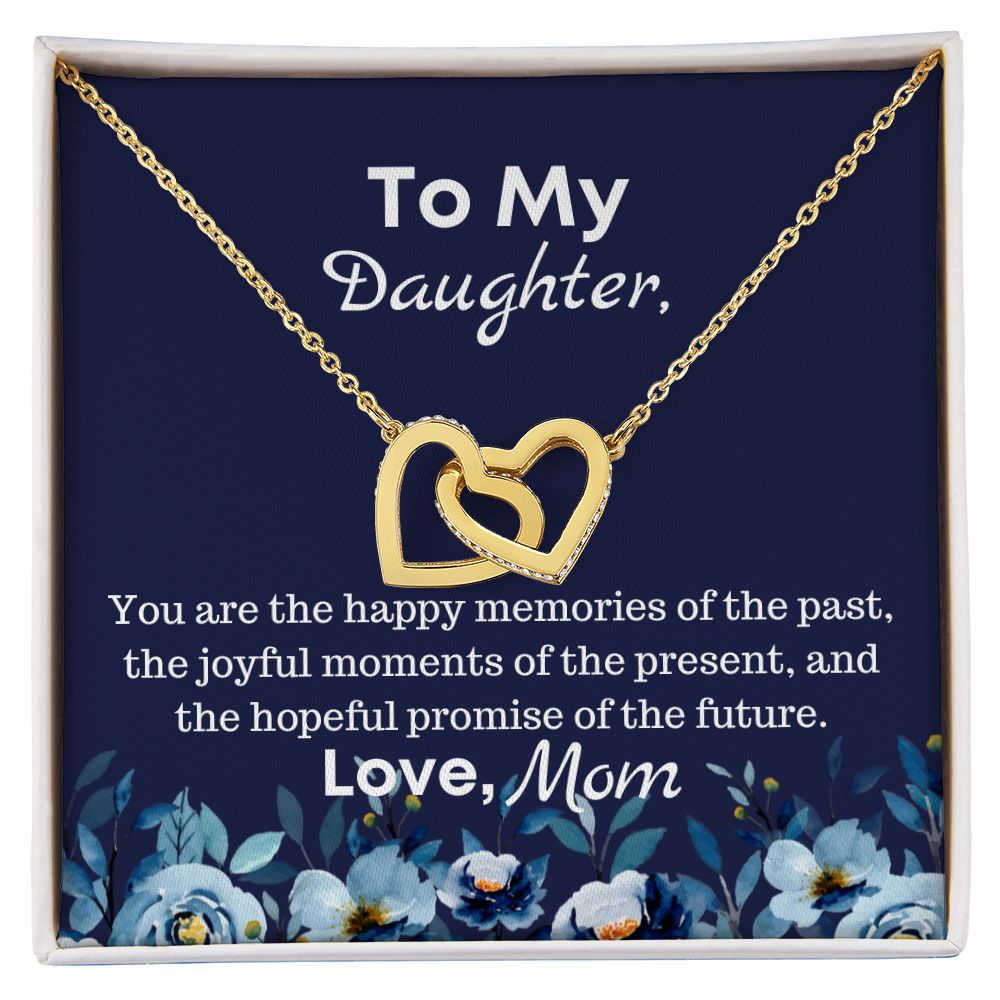 Gift For Daughter From Mom - You Are The Happy Memories Interlocking Hearts Necklace