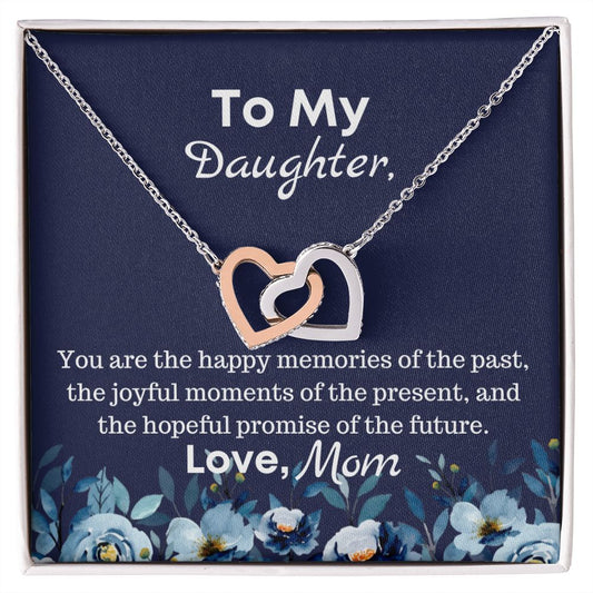 Gift For Daughter From Mom - You Are The Happy Memories Interlocking Hearts Necklace