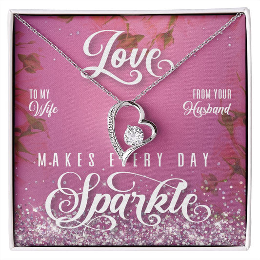 To My Wife - Love Makes Every Day Sparkle