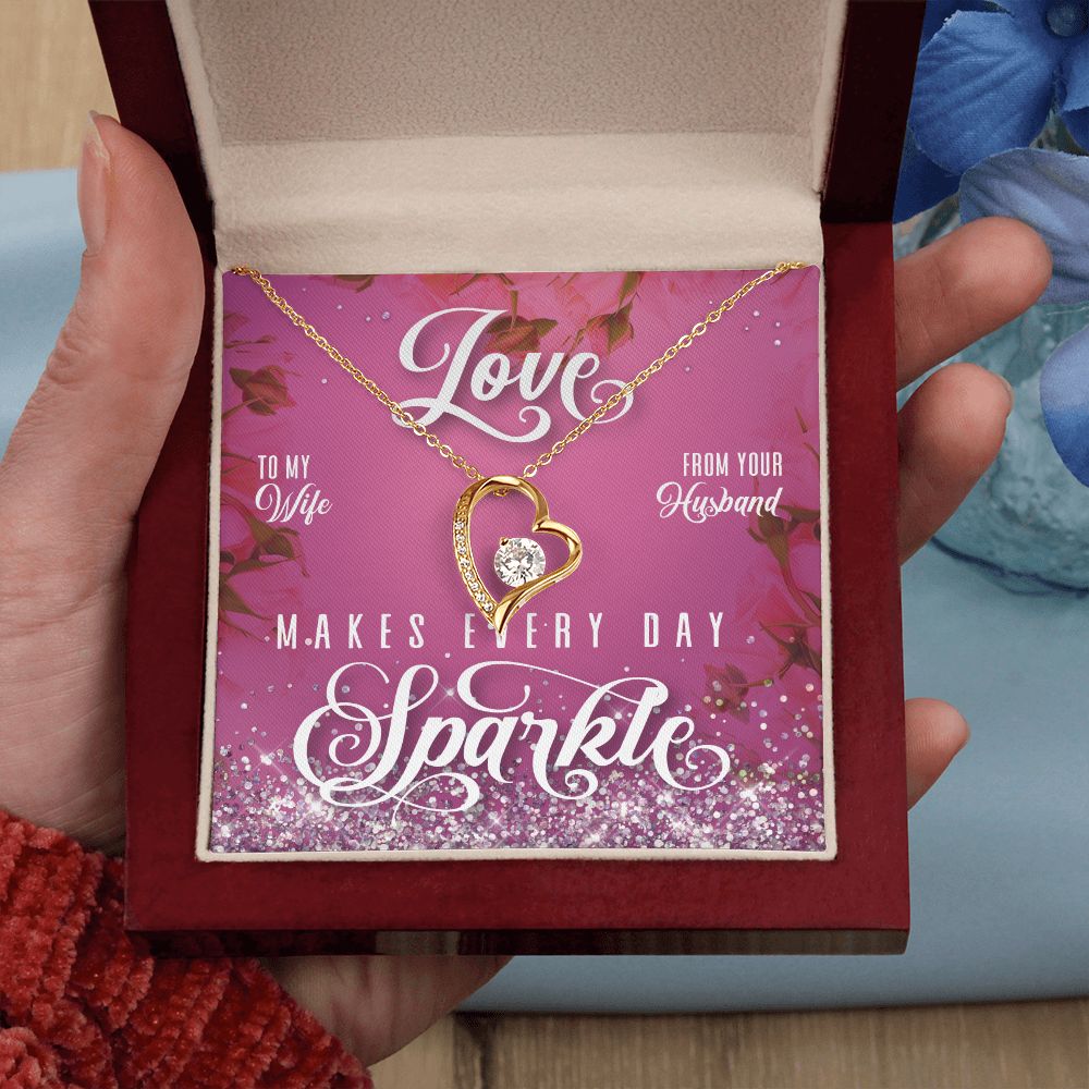 To My Wife - Love Makes Every Day Sparkle