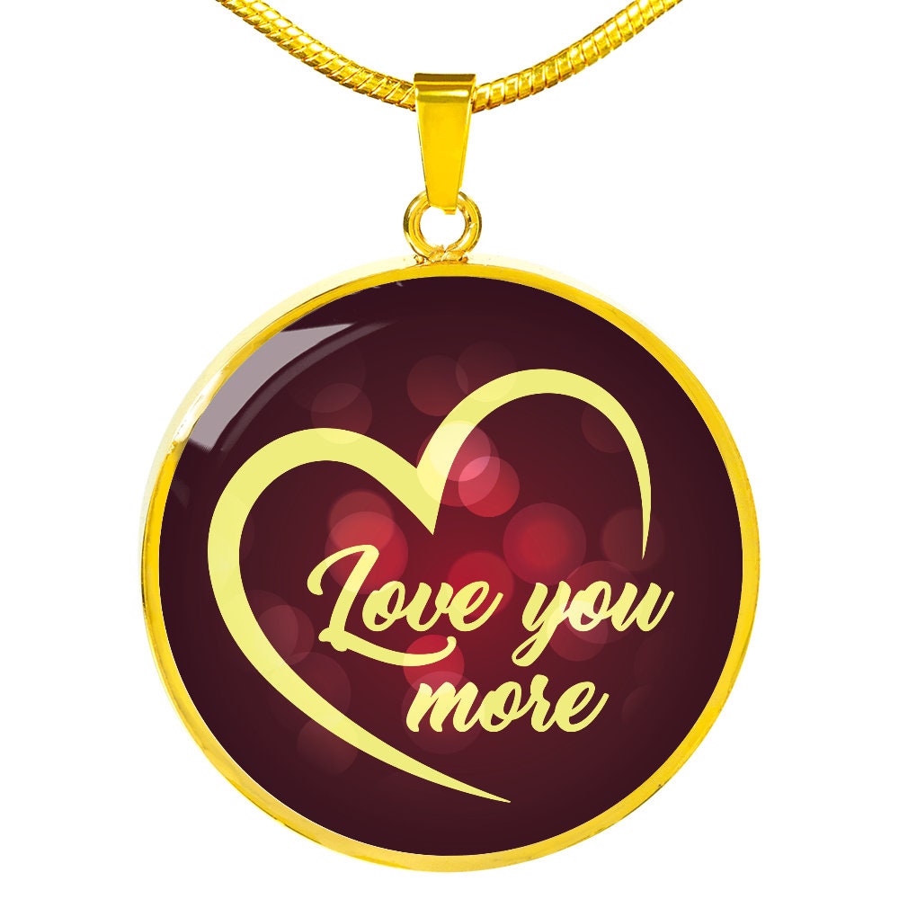 Love You More Necklace